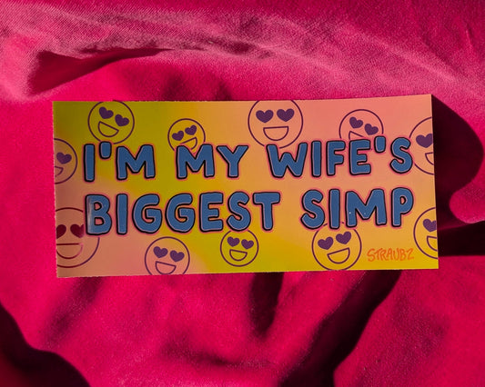 BIGGEST SIMP 😍 | sticker + magnet